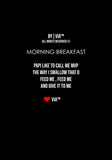 MORNING BREAKFAST
