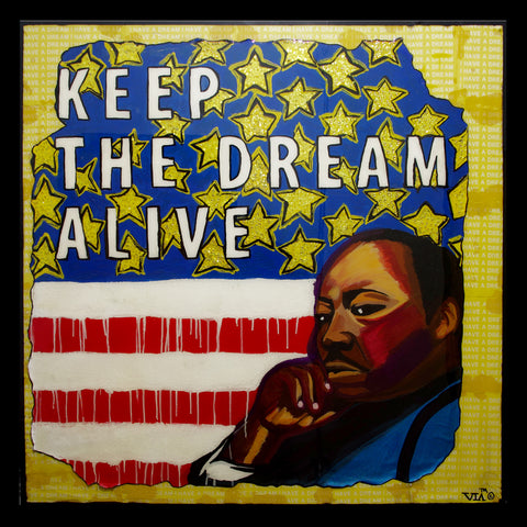 King MLK "Keep the Dream Alive"
